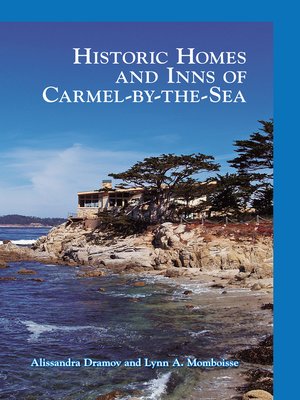 cover image of Historic Homes and Inns of Carmel-by-the-Sea